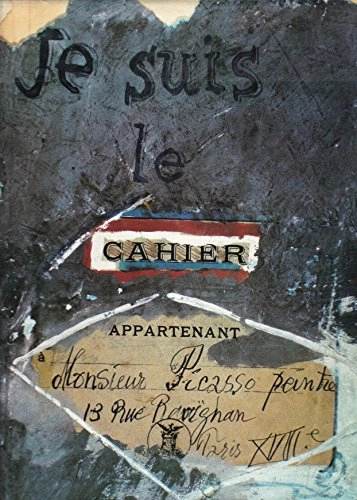 Je suis le cahier : the sketchbooks of Picasso; Pablo Picasso; 1986