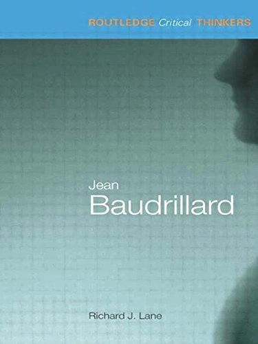 Jean Baudrillard; Richard J. Lane; 2000