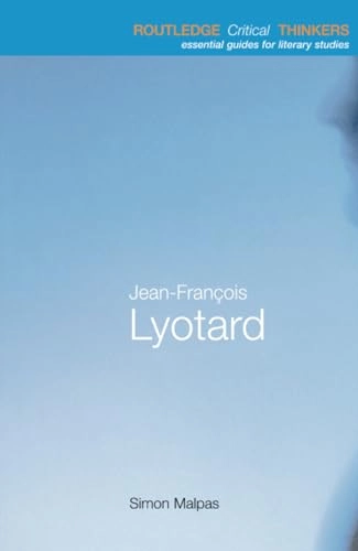 Jean-François Lyotard; Simon Malpas; 2003