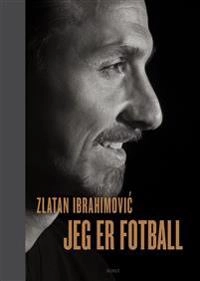 Jeg er fotball; Zlatan Ibrahimović; 2018