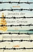 Jenseits der blauen Grenze; Dorit Linke; 2016