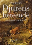Jensen, Per/Djurens beteende : och orsakerna till det; Per Jensen; 2002