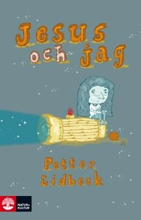 Jesus och jag; Petter Lidbeck; 2015