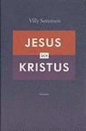 Jesus och Kristus; Villy Sörensen; 1995