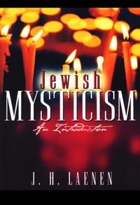 Jewish mysticism : an introduction; J. H. Laenen; 2001