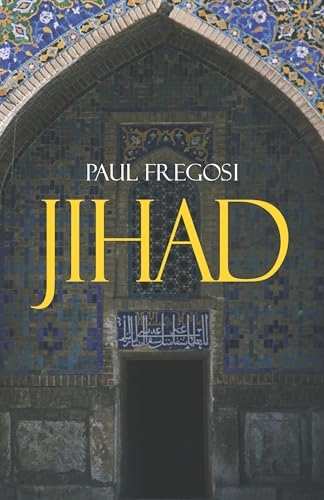 Jihad in the West : muslim conquests from the 7th to the 21st centuries; Paul Fregosi; 1998