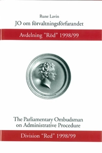 JO om förvaltningsförfarandet Avdelning ”Röd” 1998/99; Rune Lavin; 1999