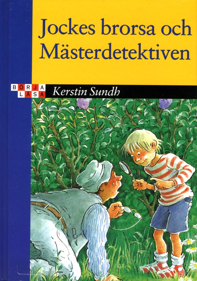 Jockes brorsa och mästerdetektiven; Kerstin Sundh; 1997