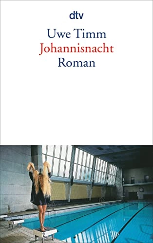 Johannisnacht : Roman; Uwe Timm; 1998
