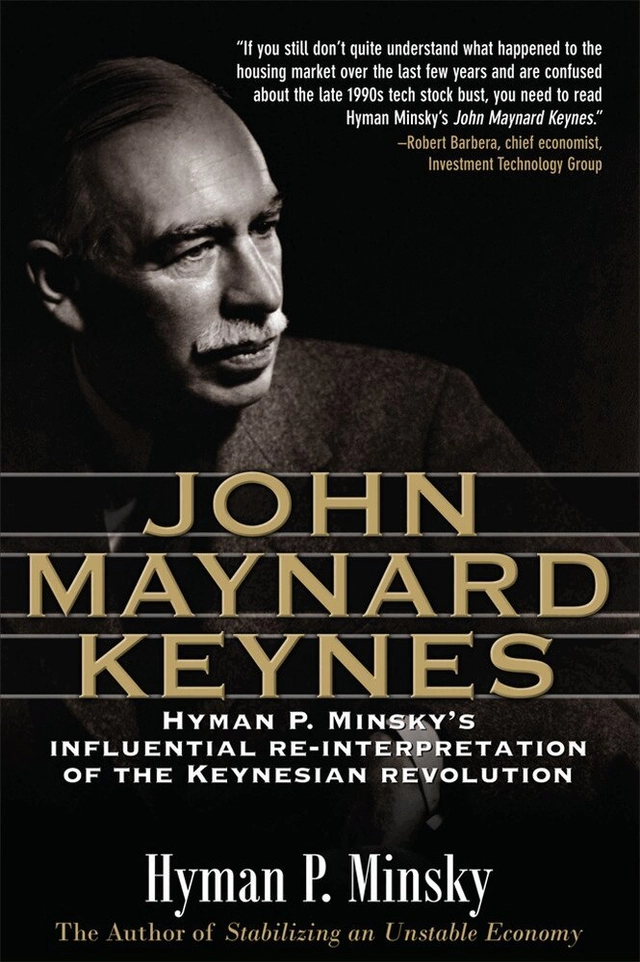John Maynard Keynes; Hyman P. Minsky; 2008