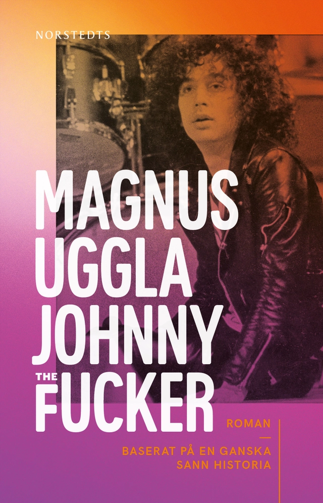 Johnny the Fucker; Magnus Uggla; 2021