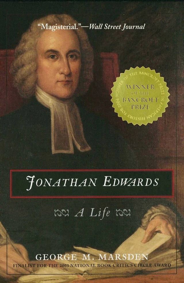 Jonathan Edwards; George M Marsden; 2004