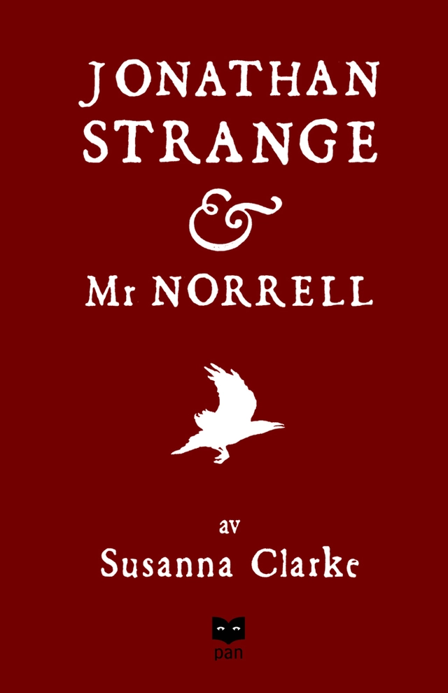 Jonathan Strange & Mr Norrell; Susanna Clarke; 2006