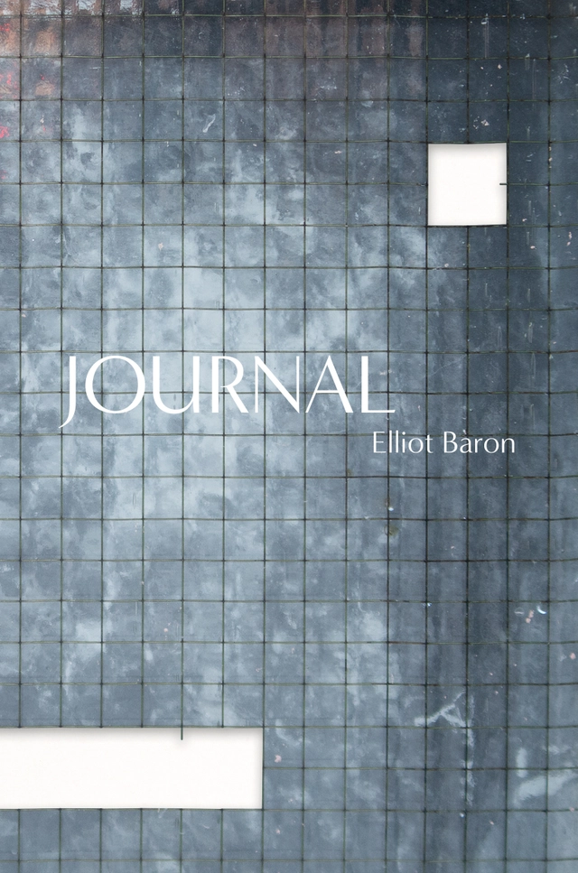 Journal; Elliot Baron; 2022