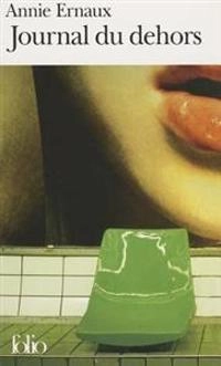 Journal du dehors; Annie Ernaux; 1995