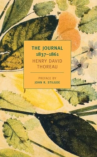 Journal of Henry David Thoreau, 1837-1861; Henry David Thoreau, Damion Searls; 2009