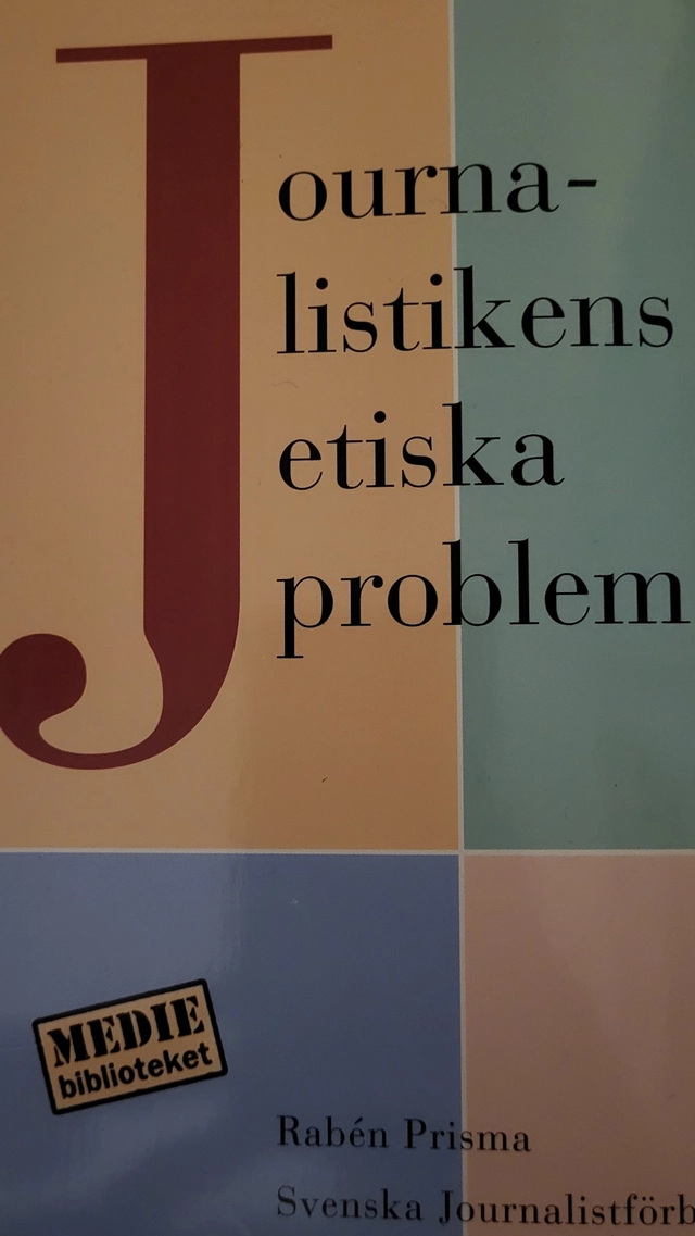 Journalistikens etiska problem; Mats Ekström, Stig Arne Nohrstedt; 1996