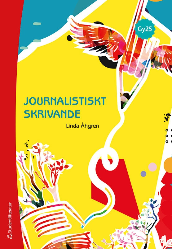 Journalistiskt skrivande nivå 1; Linda Åhgren; 2025