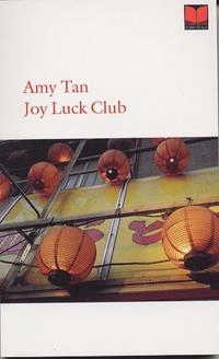 Joy Luck Club; Amy Tan; 2002