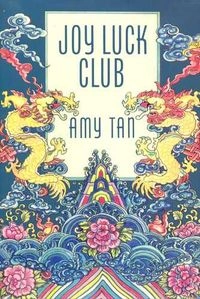 Joy Luck Club; Amy Tan; 1990