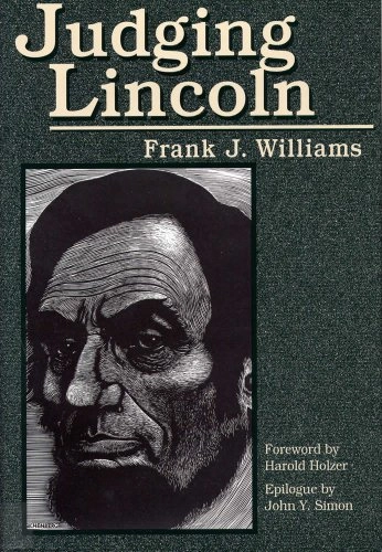 Judging Lincoln; Frank J Williams; 2002
