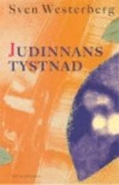 Judinnans tystnad; Sven Westerberg; 2000