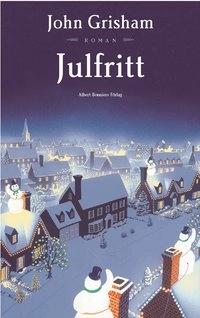 Julfritt; John Grisham; 2002