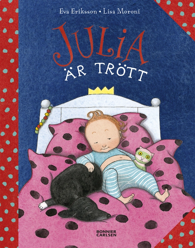 Julia är trött; Eva Eriksson, Lisa Moroni; 2017