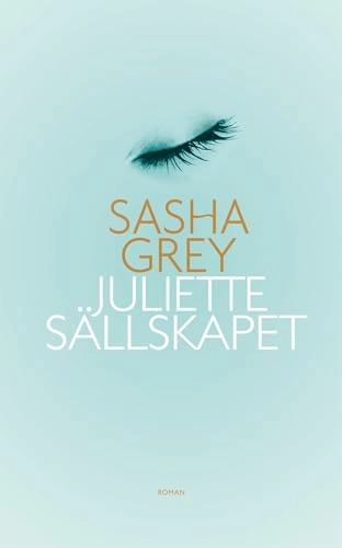 Juliettesällskapet; Sasha Grey; 2013
