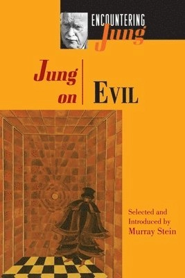 Jung on Evil; C G Jung, Murray Stein; 1996