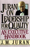 Juran on leadership for quality : an executive handbook; Juran; 1989