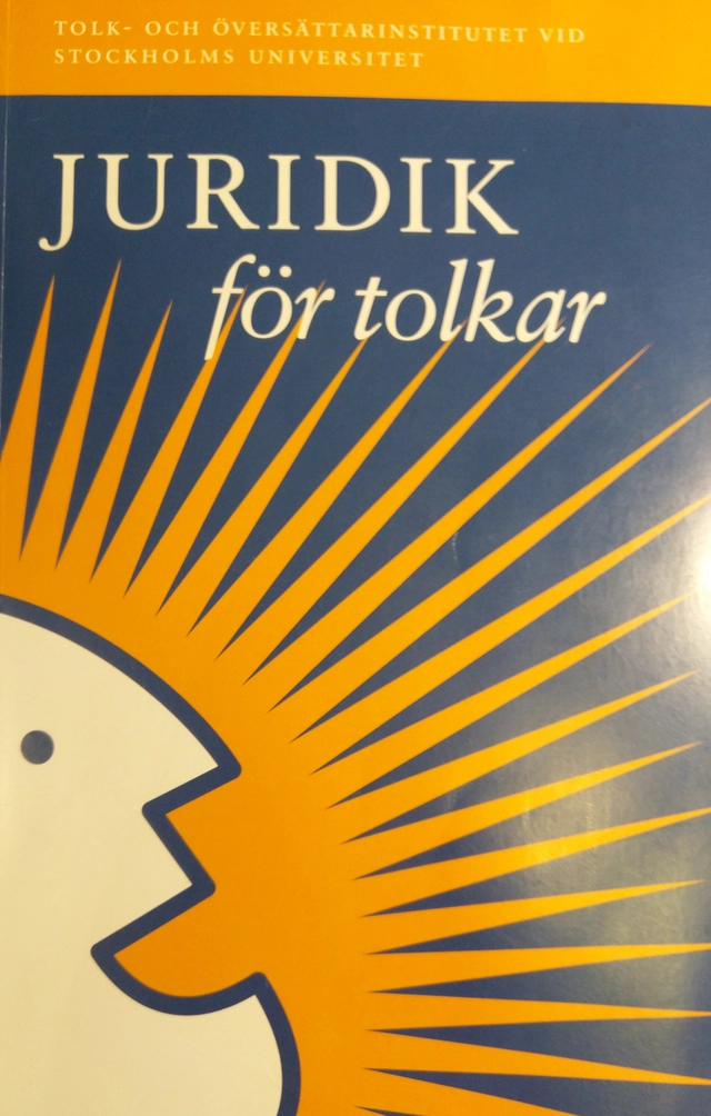 Juridik för tolkar; Brittmari Ulvås Mårtenson; 2010