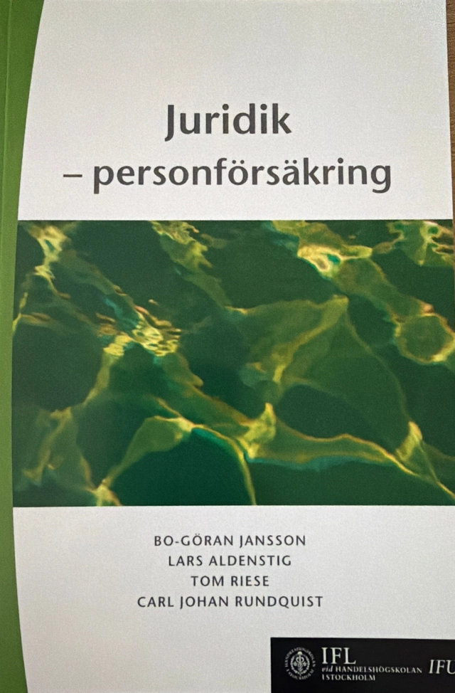 Juridik - personförsäkring; Bo-Göran Jansson, Lars Aldenstig, Tom Riese, Carl Johan Rundquist; 2008
