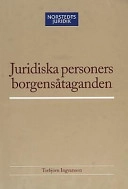 Juridiska personers borgensåtaganden; Torbjörn Ingvarsson; 2003