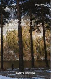 Jurisprudence: theory and context; Brian H. Bix; 2015