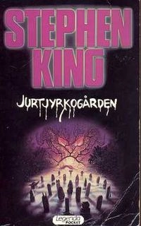 Jurtjyrkogården; Stephen King; 1986