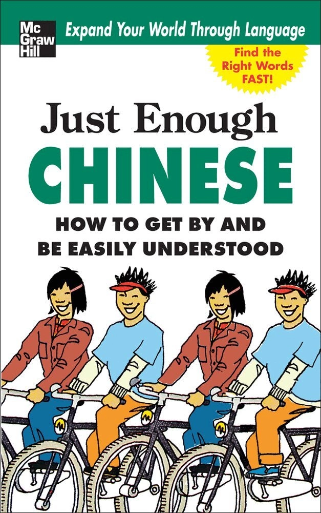 Just enough Chinese; D. L Ellis; 2007