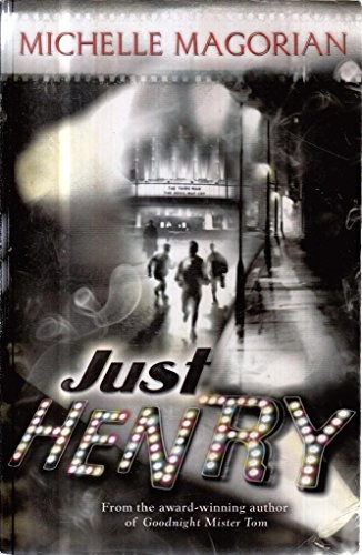 Just Henry; Michelle Magorian; 2008