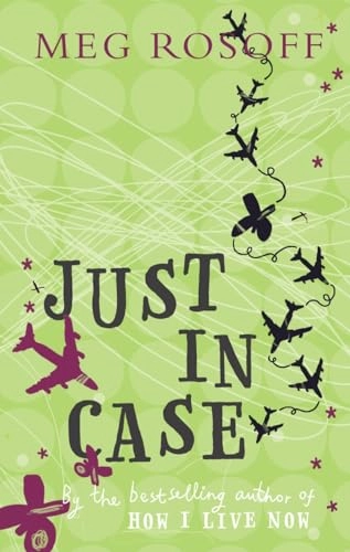 Just in Case; Meg Rosoff; 2006