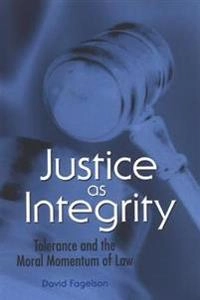 Justice as Integrity; David Fagelson; 2007