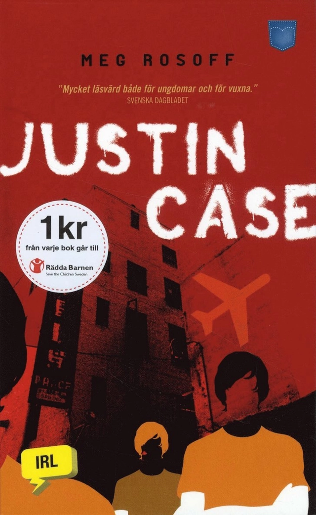 Justin Case; Meg Rosoff; 2010
