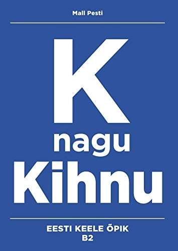 K nagu Kihnu; Mall Pesti; 2018