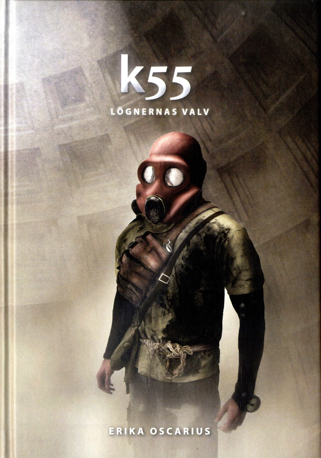 K55 : lögnernas valv; Erika Oscarius; 2020