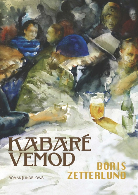 Kabaré Vemod; Boris Zetterlund; 2018