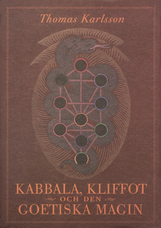 Kabbala, kliffot och den goetiska magin; Thomas Karlsson; 2004