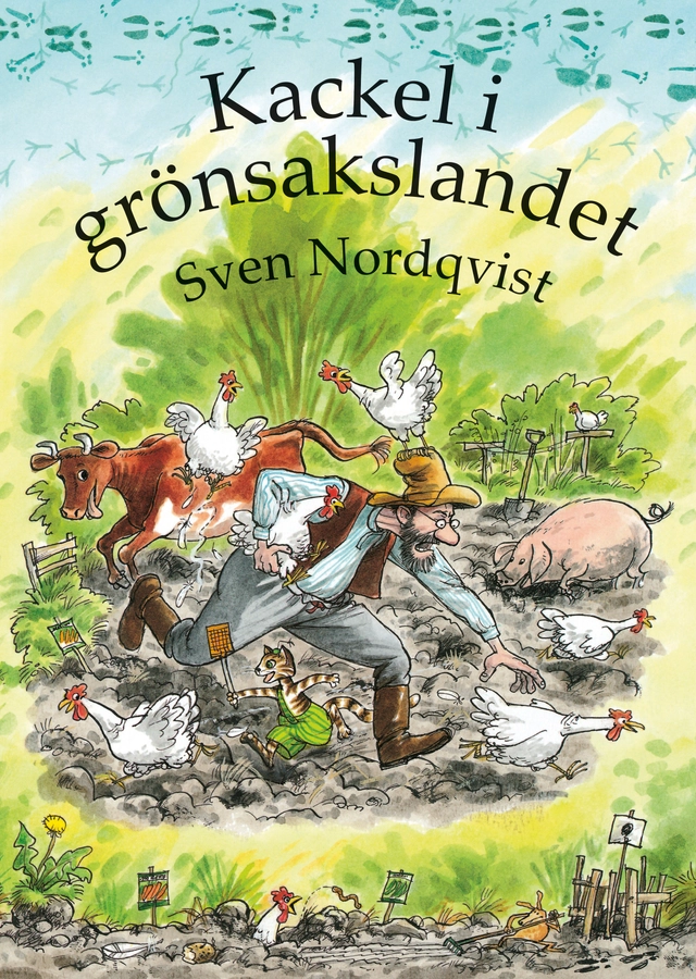 Kackel i grönsakslandet; Sven Nordqvist; 1990