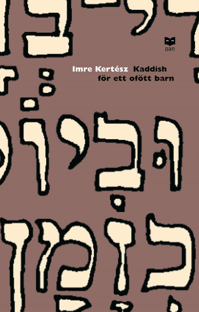 Kaddish för ett ofött barn; Imre Kertész; 2003