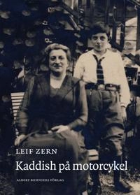Kaddish på motorcykel; Leif Zern; 2012