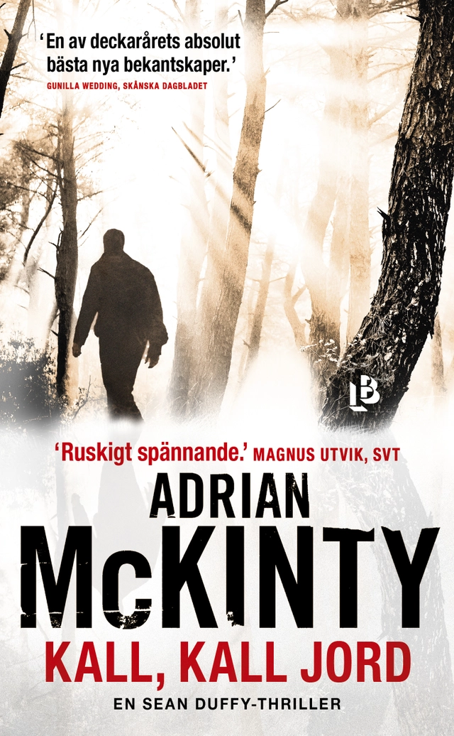 Kall, kall jord; Adrian McKinty; 2017