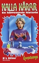 Kalla kårar. En hårresande historia; R L Stine; 2000
